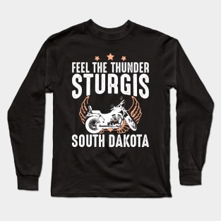 Feel the Thunder, Sturgis Biker Gift Long Sleeve T-Shirt